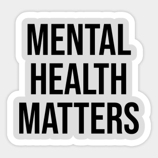 Mental Health Matters Awareness Sticker